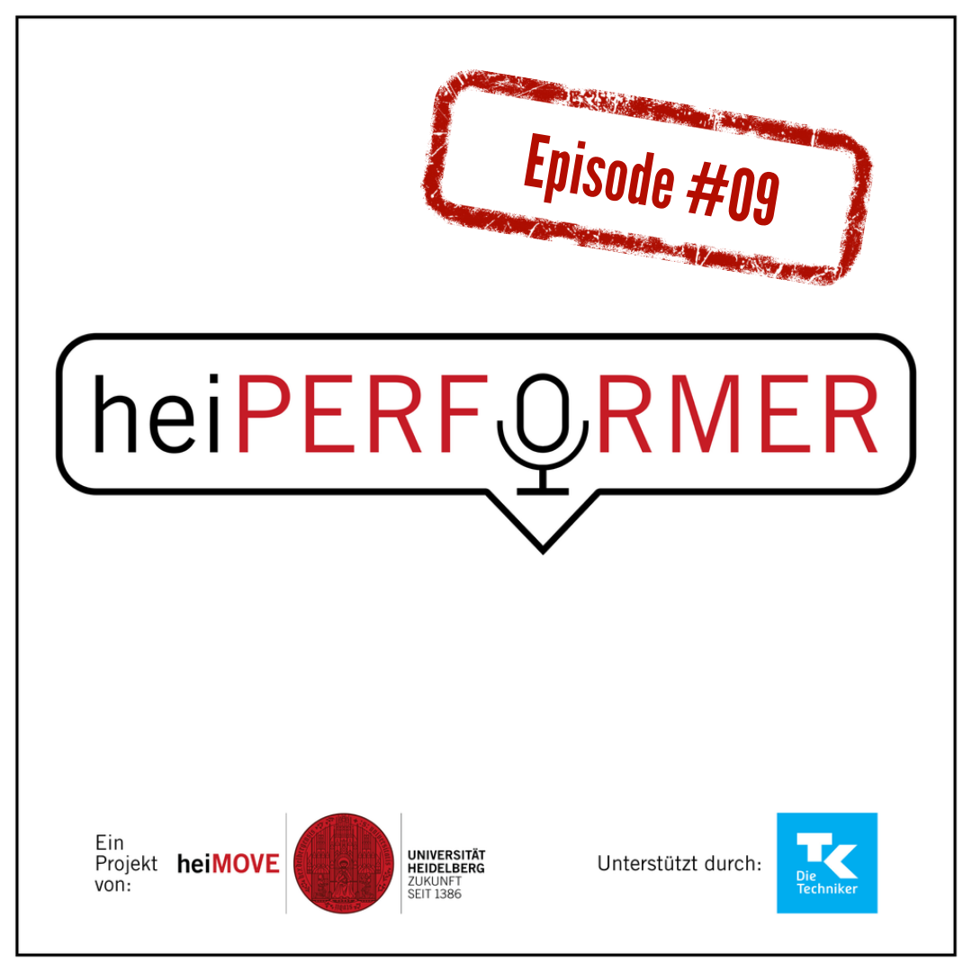 heiPERFORMER - Der offizielle heiMOVE-Podcast der Universität Heidelberg!